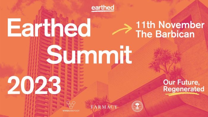 Earthed Summit 2023 Poster: Barbican London, November 2023. 1 day, 22 speakers, 400 attendees