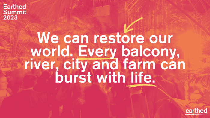 we can restore our world, Every balcony, river, city and farm can burst with life.