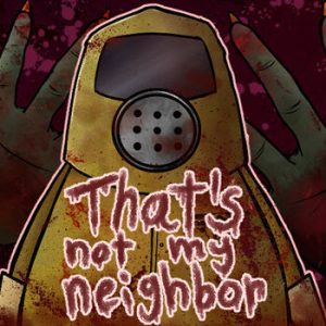 Group logo of That's Not My Neighbor